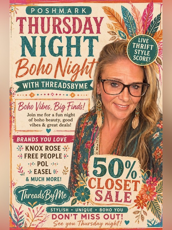 Knox Rose Other - @threadsbyme (Shauna)LIKE THIS Flyer 4 ALL Boho Back 5/7
Thursdays @9pm est